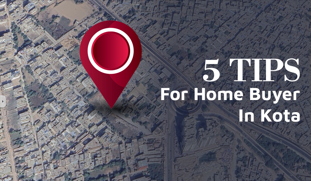 5 Tips for First Time Homebuyers in Kota 